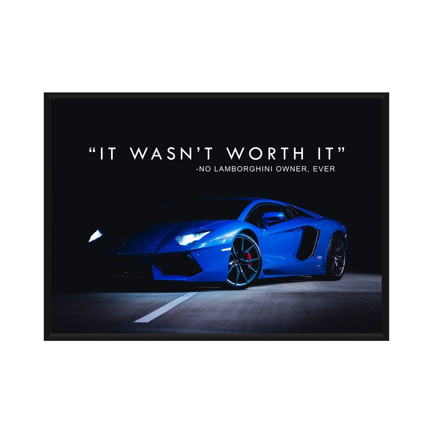 Motivational Poster "It Wasn't Worth It"