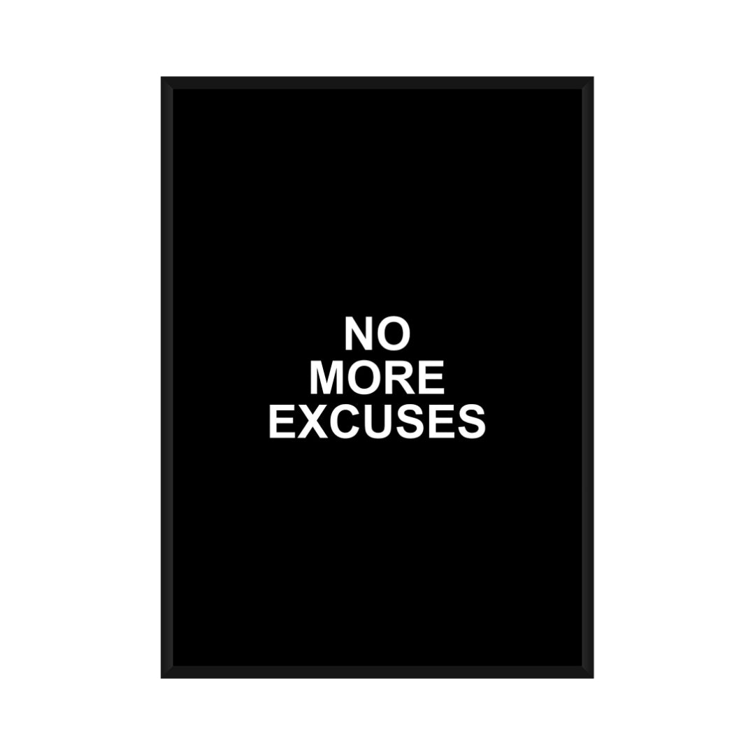 Motivational Poster "No More Excuses"