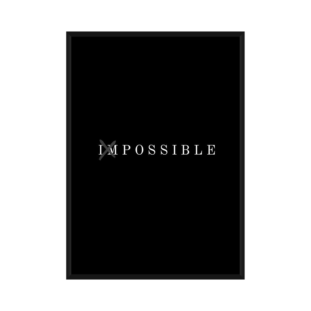 Motivational Poster "Impossible"