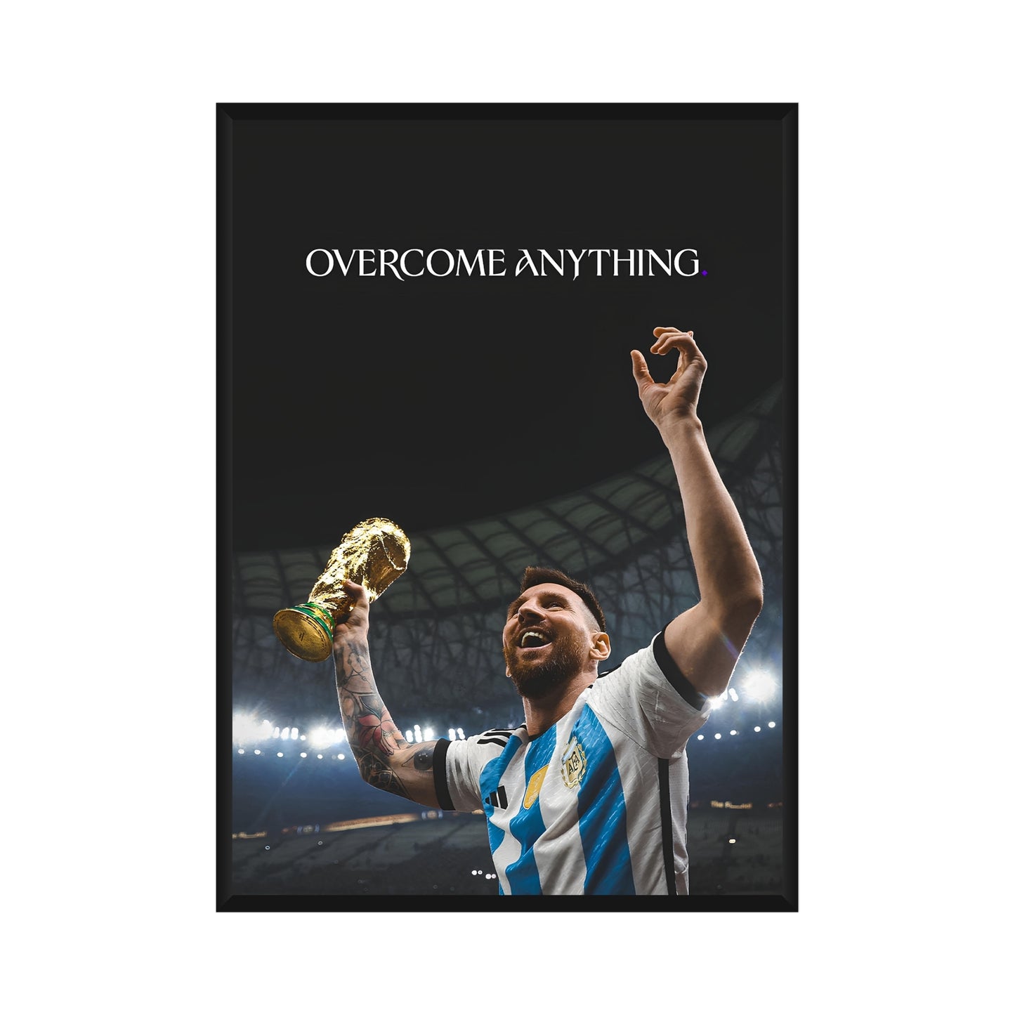 Lionel Messi "Overcome Anything"