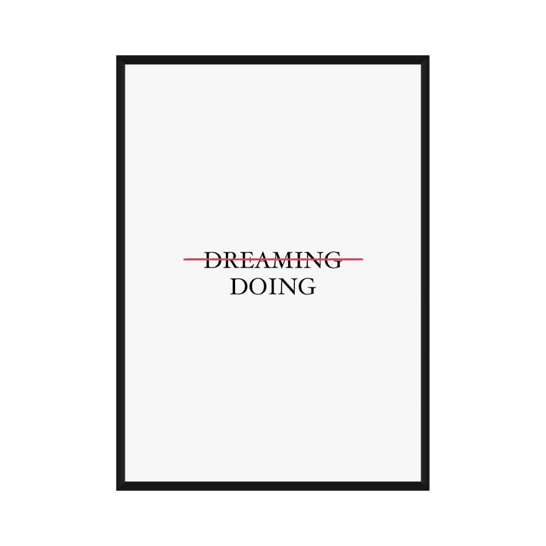 Motivational Poster "Dreaming / Doing"