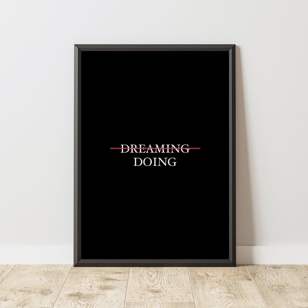 Motivational Poster "Dreaming / Doing"