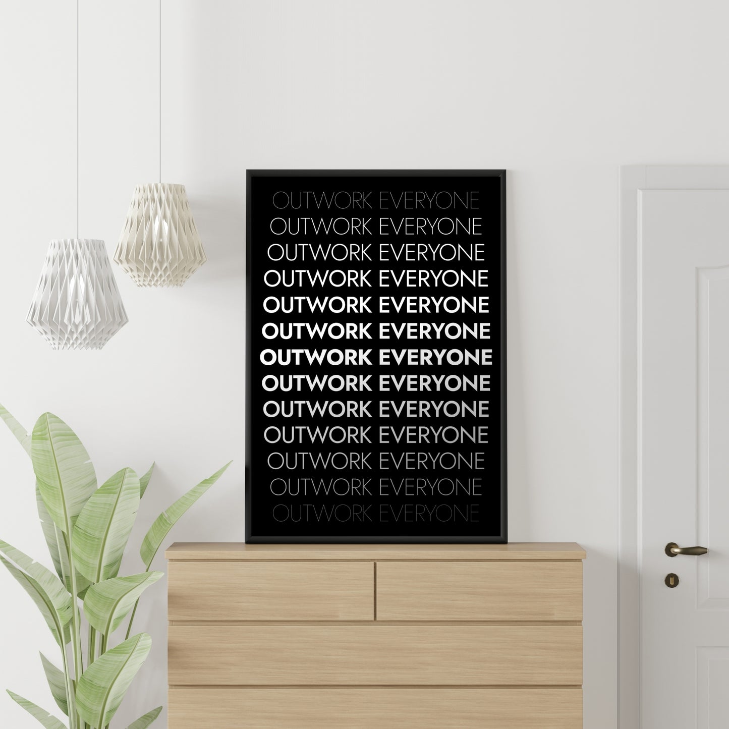 Motivational Poster "Outwork Everyone"