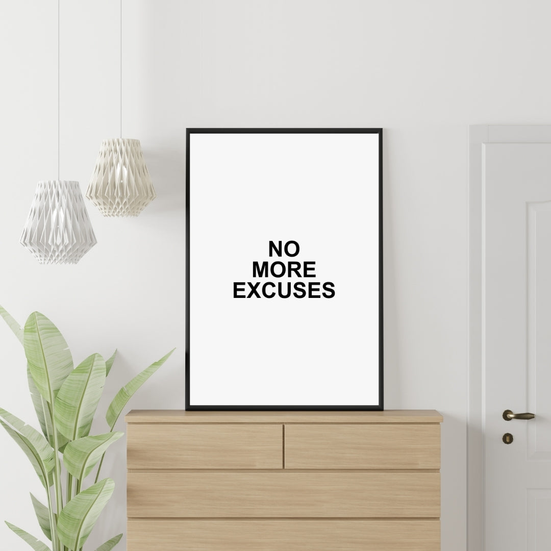 Motivational Poster "No More Excuses"
