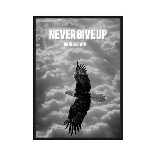 Motivational Poster "Never Give Up"