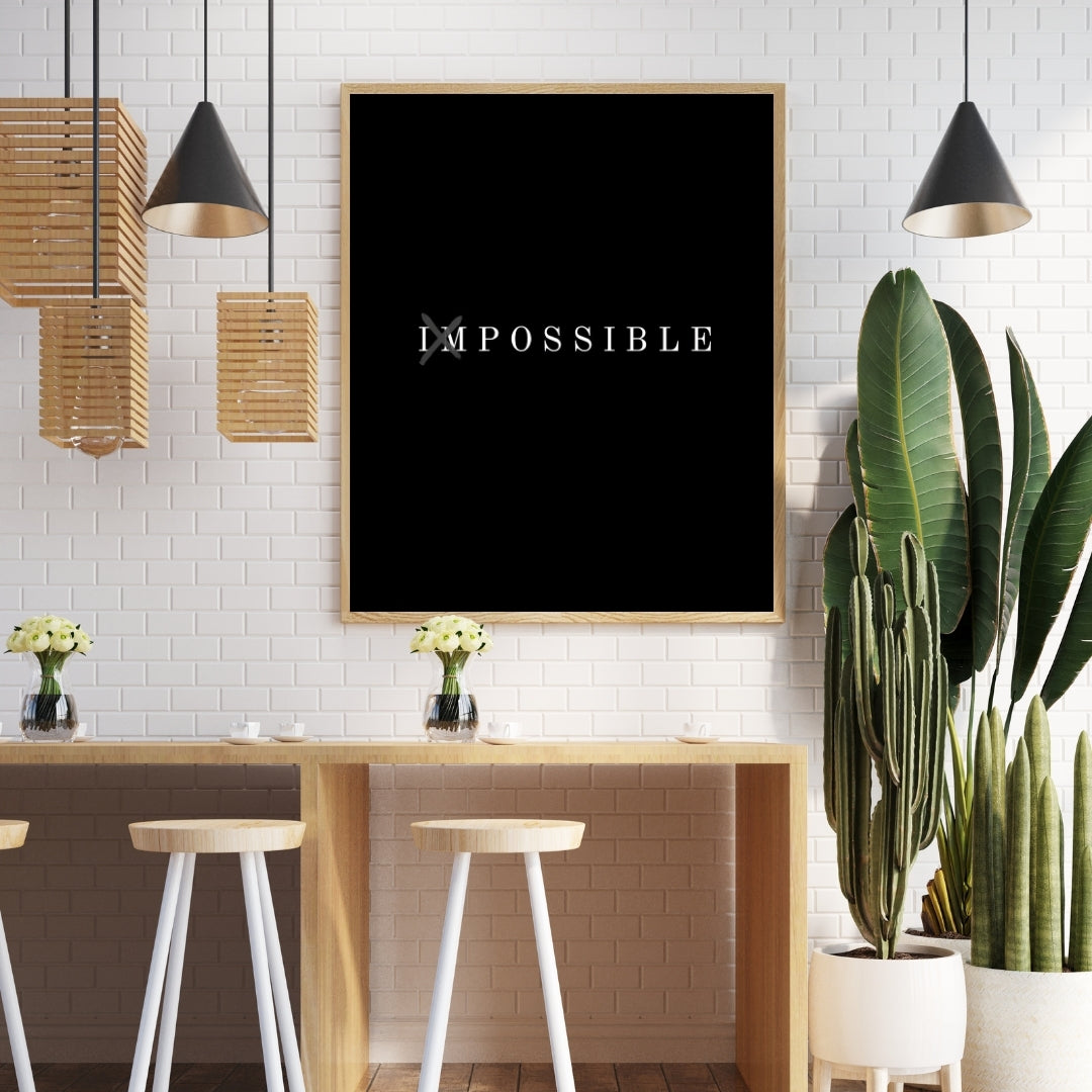 Motivational Poster "Impossible"